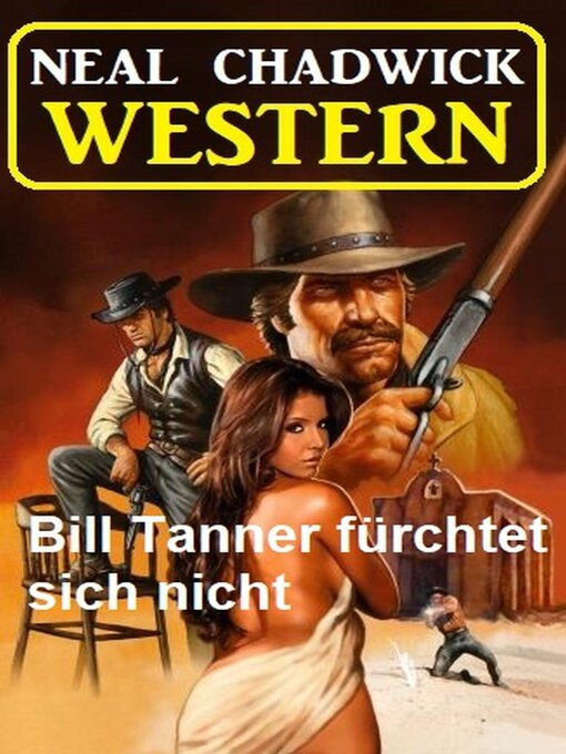 Title details for Bill Tanner fürchtet sich nicht by Neal Chadwick - Available